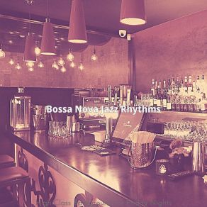 Download track Background For Restaurants Bossa Nova Jazz Rhythms