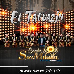 Download track El Tacuazin Super Banda