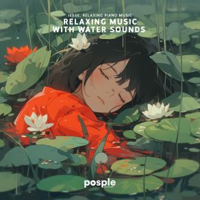 Download track Whispering Waters (With Water Sounds) Posple RecordsWater Sounds