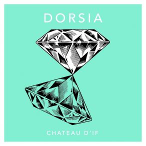 Download track Chateau D'if Dorsia