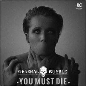 Download track You Must Die General Guyble