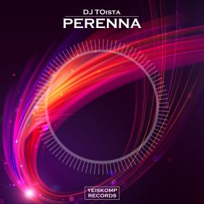 Download track Perenna (Original Mix) Dj Toista