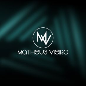 Download track Ilusão Matheus Vieira Oficial