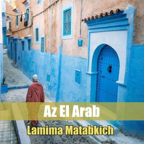 Download track Lamima Matabkich Az El Arab