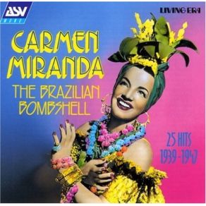 Download track Mama Eu Quero (I Want My Mama) Carmen Miranda