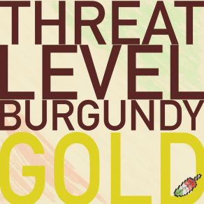 Download track This Is Fine. Threat Level Burgundy