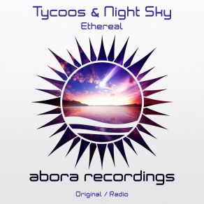 Download track Ethereal (Radio Edit) Night Sky, Tycoos