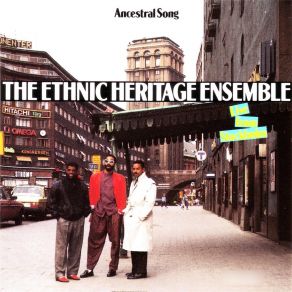 Download track Kahil's Blues (Live) Ethnic Heritage Ensemble