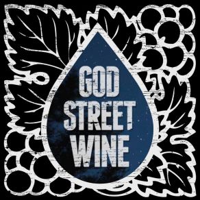 Download track Let Me Know You God Street Wine