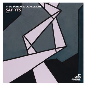 Download track Say Yes (Nico Morano Remix) LazarusmanNico Morano