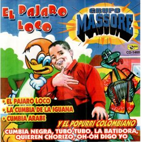 Download track El Pajaro Loco (Bonus Track) Grupo MassoreMARIO SANCHEZ