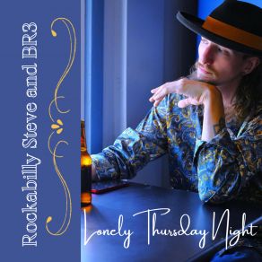 Download track Lonely Thursday Night Rockabilly Steve And Br3