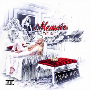 Download track What A Real Bitch All About Nina Macc