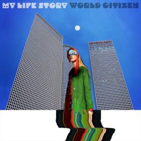 Download track World Citizen My Life Story