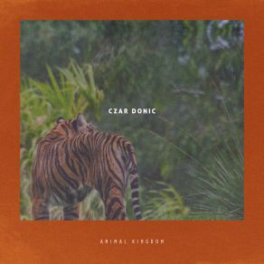 Download track Animal Kingdom Czar Donic