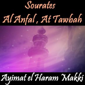 Download track Sourate Al Anfal (Quran) Ayimat El Haram Makki