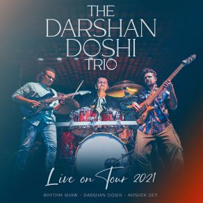 Download track Triple Threat (Live) The Darshan Doshi Trio