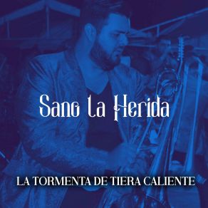 Download track Engañosa Y Cobarde La Tormenta De Tiera Caliente