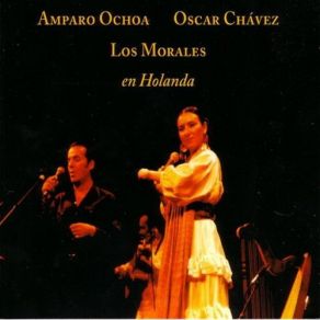 Download track La Bamba Amparo Ochoa, Los Morales, Oscar Chávez