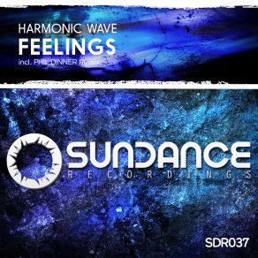 Download track Feelings (Phil Dinner Remix) Harmonic Wave