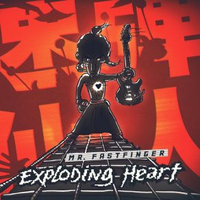 Download track Exploding Heart Mr. Fastfinger