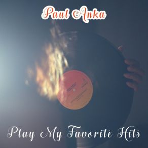 Download track Can't Get Used To Losin' You Paul Anka