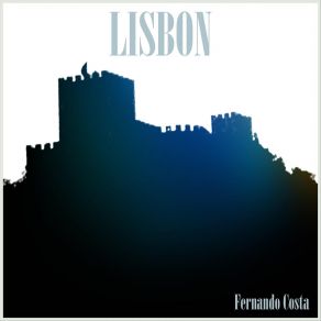 Download track Lisbon Fernando Costa