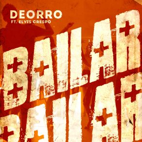 Download track Bailar (Radio Edit) Elvis Crespo, Deorro