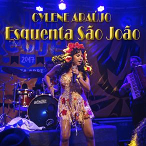 Download track Forró Quentão Cylene Araújo