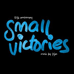 Download track Small Victories Tejas