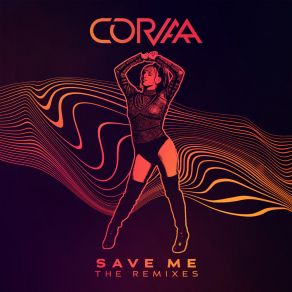 Download track Save Me (Country Club Martini Crew Remix; Radio Edit) Corvaa