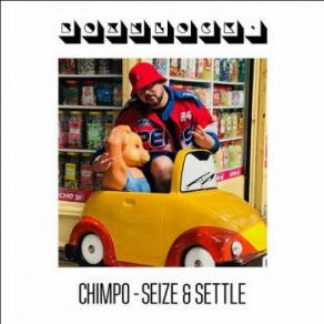 Download track Seize And Settle Chimpo