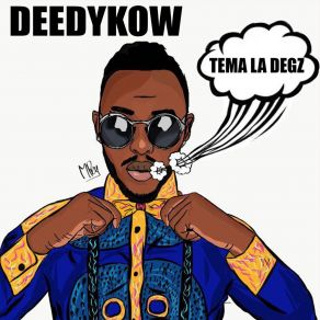 Download track Tema La Degz Deedykow