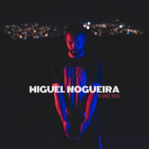 Download track Por Ti Miguel Nogueira