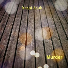 Download track The Future Kenai Anuk