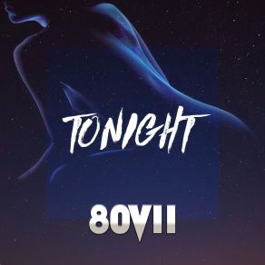 Download track Tonight 80vii