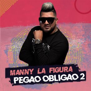 Download track Andas Mal Manny La Figura