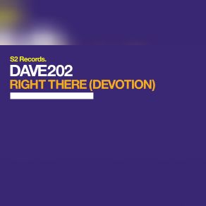 Download track Right There (Radio Mix) Dave 202