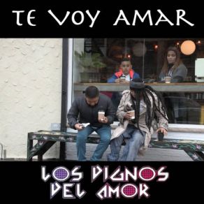 Download track Te Voy Amar Los Dignos Del Amor