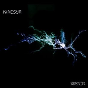 Download track Stereoscopic (Original Mix) Kinesya