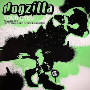 Download track Your Eyes (Extended Mix) Dogzilla