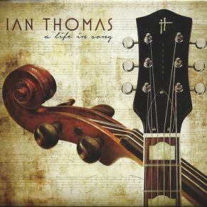 Download track Twenty Five Thousand Days Ian Thomas