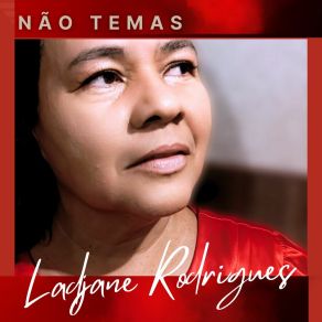 Download track Não Temas Ladjane Rodrigues