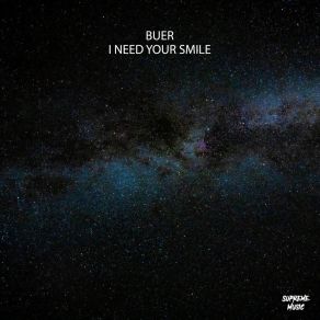 Download track I Need Your Smile Buer