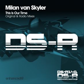 Download track This Is Our Time (Radio Mix) Milan Van Skyler