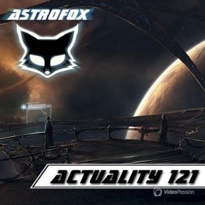 Download track Actuality 121 AstroFox