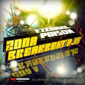 Download track Eternal Poison (VIP Mix) Zona Breakbeat DJ's