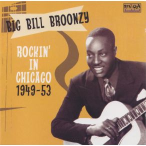 Download track I LOVE MY WHISKEY Big Bill Broonzy