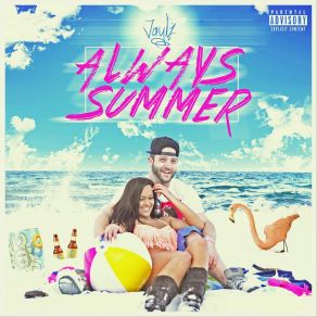 Download track Summertime High JaylzThe Six