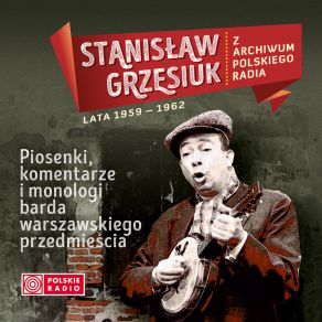 Download track Kaziu Nie Bądź Kiep (Live) Stanislaw Grzesiuk